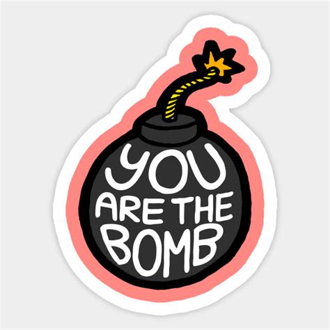 Your The Bomb Printable